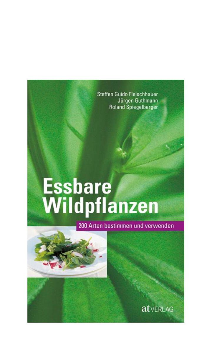 Essbare Wildpflanzen - Fleischhauer, Guthmann, Spiegelberg
